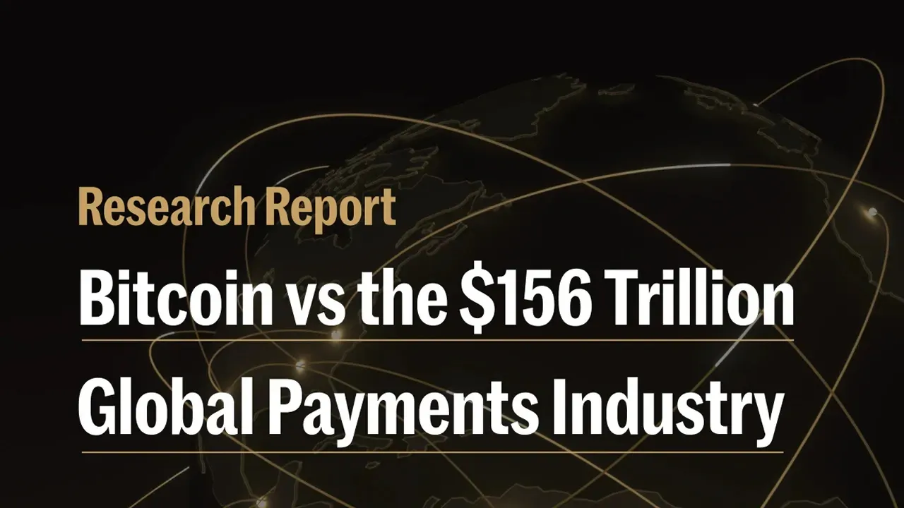 Bitcoin vs the $156 Trillion Global Payments Industry